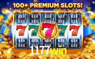 Descubra o Mundo do Cassino Online com 1177win